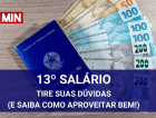 13º salário: saiba quem tem direito e como usar o valor (VÍDEO)
