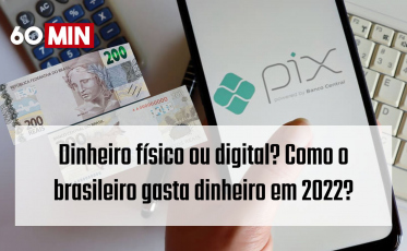 60 Minutos: Para que serve o dinheiro físico em 2022?
