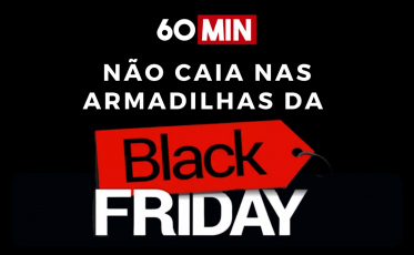Saiba como não cair nas armadilhas da Black Friday