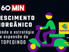 Crescimento Inorgânico: entenda a estratégia de expansão do Topedindo