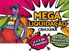 Megaliquidação 2019 começa nesta segunda-feira em Criciúma