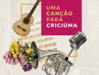Último dia para se inscrever no Festival Uma Canção Para Criciúma