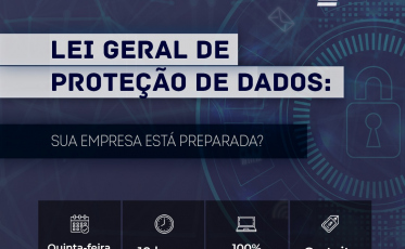 Webinar debate os impactos da Lei Geral de Proteção de Dados