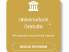 Canal de denúncias é aberto para apurar fraudes no Programa Universidade Gratuita