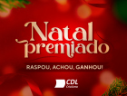 CDL de Criciúma lança campanha de Natal com raspadinhas premiadas
