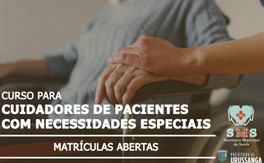 Urussanga realiza primeiro curso para cuidadores de pacientes com necessidades especiais