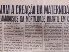 A mortalidade infantil e a falta da maternidade são assuntos no casarão