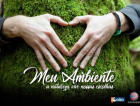 Meu Ambiente, uma ação pela vida e para o futuro
