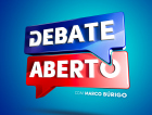 Debate Aberto: Em pauta: Punição de Zé Carlos, Próspera e a propaganda eleitoral (31/08/18)
