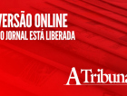 Acesse o A Tribuna online, sem custo