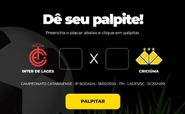 Bolão Bistek: Dê seu palpite para Inter de Lages x Criciúma