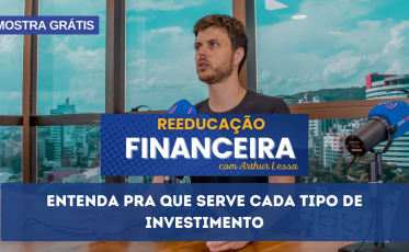 Entenda pra que serve cada tipo de investimento