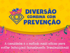 Prevenção é o assunto do Carnaval