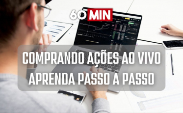 60 Minutos: Comprando ações ao vivo - Aprenda passo a passo