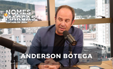 No Nomes & Marcas, a trajetória do empresário Anderson Botega