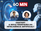 [LIVE] O que é ChatGPT? Como funciona? Pra que serve? De que se alimenta?