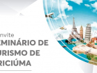 Fundação Cultural de Criciúma participa de Seminário de Turismo nesta terça-feira