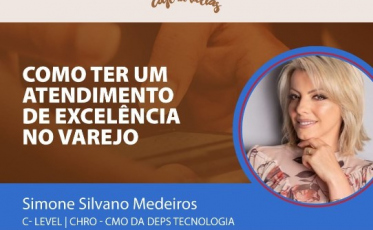 Atendimento de excelência em pauta no Café de Ideias