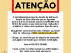 Atenção: Agentes de Saúde não vendem medicação