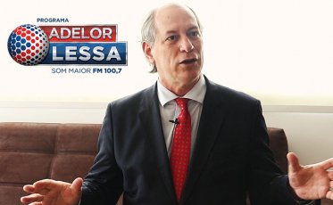 Ciro Gomes fala nesta quinta-feira no Programa Adelor Lessa
