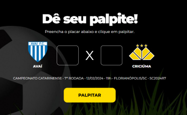 Bolão Bistek: faça o palpite para Avaí x Criciúma