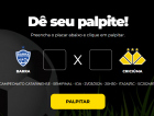 Bolão Bistek: dê seu palpite para Barra x Criciúma