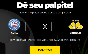 Bolão Bistek: dê o seu palpite para Bahia x Criciúma