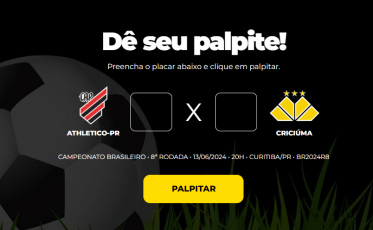 Bolão Bistek: dê seu palpite para Athletico Paranaense x Criciúma
