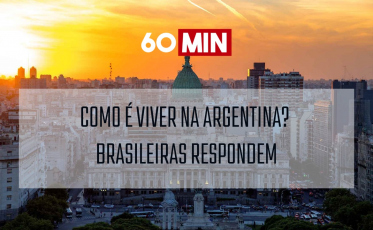 Como está sendo viver na Argentina? Brasileiras respondem