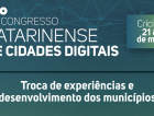 Definida programação do 4º Congresso Catarinense de Cidades Digitais
