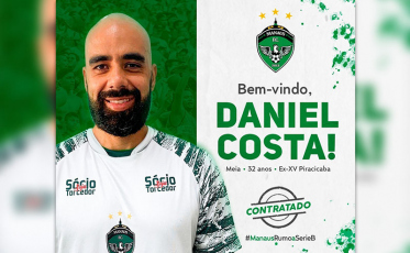Ex-Meia do Tigre, Daniel Costa, assina com o Manaus F.C.