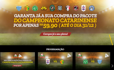 Por R$ 59,90 você poderá assistir todo o Campeonato Catarinense