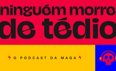 Ninguém Morre de Tédio, agora, é nas sextas-feiras às 19h 