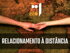 Programa do Avesso: Relacionamento à distância