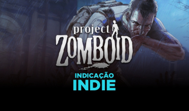 Indicação Indie - Project Zomboid