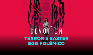 Devotion terror e Easter egg polêmico