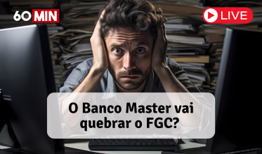 Banco Master pode quebrar? E o FGC, aguenta? Live no 60 Minutos responde