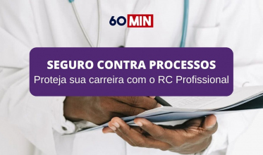 SEGURO CONTRA PROCESSOS: proteja sua carreira com o RC Profissional